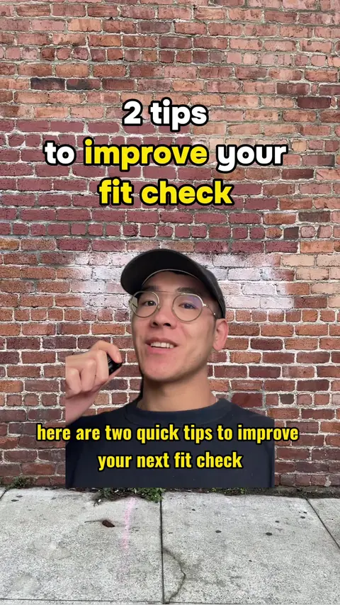 video cover: how to improve your next fit check / fit pic / outfit video / ootd